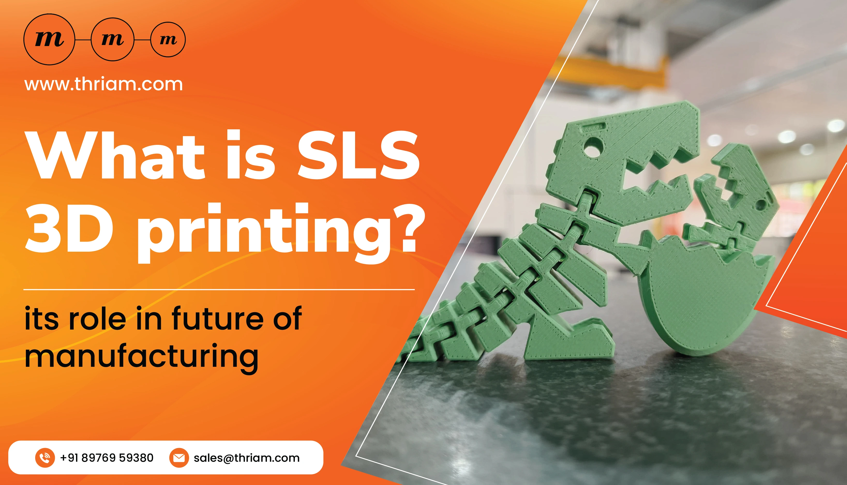 What is SLS 3D printing? A quick breakdown banner by Thriam